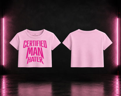 Certified Man Hater Oversized T-Shirt/Baby Tee